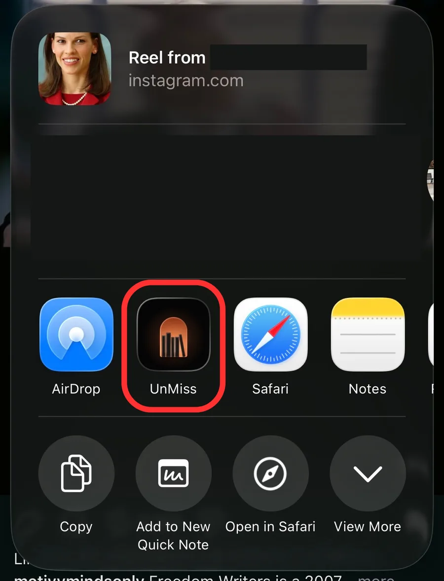 The iOS share sheet over an Instagram reel, with the UnMiss app highlighted among the share targets.